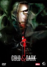 (Cold & Dark) Detective Sergeant John Dark (Luke Goss) ist ein verflucht guter Cop, der auf den dreckigen Straßen von England gegen den Abschaum des Landes kämpfen muss – und doch auf verlorenem Pfad wandelt. Als sein Freund und Mentor Mortimer Shade (Kevin Howarth) erschossen wird, ist Dark entschlossen, den Killer zur Strecke zu bringen. Doch ihn erwartet eine Überraschung. Shade lebt, aber er hat sich verändert. Er ist zu einer Kreatur des Bösen geworden, die nach menschlicher Beute jagt und all jene Verbrecher auf bestialische Weise tötet, die der Justiz entfliehen konnten. Dark muss sich zwischen Freundschaft und Moral entscheiden. Dient sein Mentor nach wie vor dem Guten oder ist er zu einem Teil des Problems geworden? Darf Dark ihn decken oder muss er Shade vernichten? Artikelbild