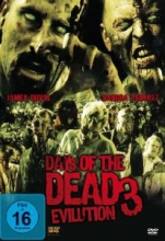 (Days of the Dead 3 - Evilution) Eine mikroskopisch kleine Lebensform, die nicht von der Erde stammt, besitzt die Macht, das Leben und auch den Tod zu beeinflussen. Darren Hall (Eric Peter-Kaiser), ein junger Forscher, stiehlt die Alien-Proben, um auf eigene Faust hinter das Geheimnis zu kommen. Aber die Lebensform kann entkommen und mutiert. Sie befällt völlig Unbeteiligte und verwandelt die Opfer in Menschenfresser. Hall und eine kleine Gruppe Überlebender machen sich auf den Weg, die Aliens zu stoppen und zu vernichten, um die Apokalypse zu verhindern. Artikelbild
